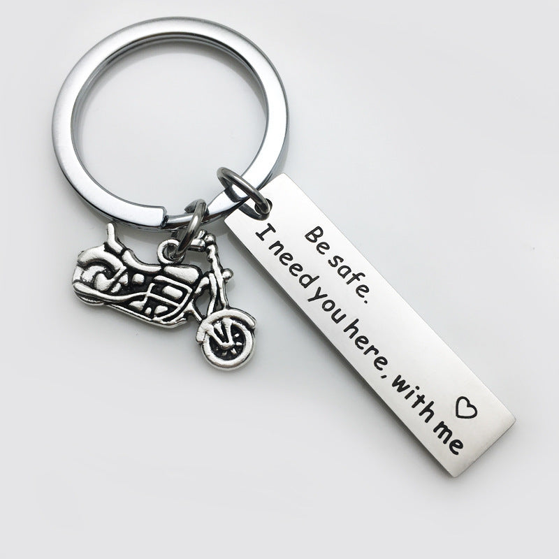 Drive Safe Keychain I Need You Here Key Ring Car Accessory Stainless Steel Pendant Unisex Gift Alloy Car Plus Label